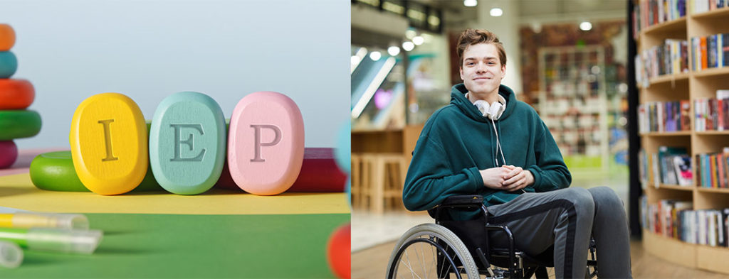 Smiling young man in a wheelchair wearing a green hoodie. The words IEP beside his photo in pink, light green