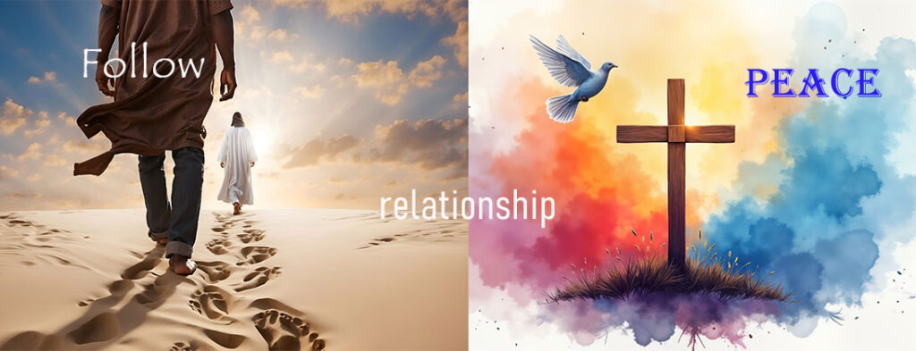 Photo of a man following Jesus showing footprints in the sand. Photo of a cross and a dove depicting peace.